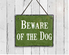 Handmade Slate House Sign - Beware of The Dog Plaque