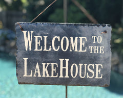 Handmade Slate House Sign - Welcome To The Lake House