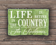 Customizable Slate House Sign - Life is Better in the Country Plaque - Handmade and Personalized