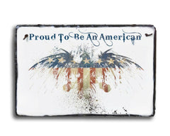 Handmade Slate Patriotic Sign - Proud To Be An American