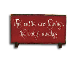 Handmade Slate Holiday Sign - The Cattle Are Lowing