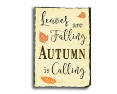 Handmade and Customizable Slate Home Sign - Leaves are Falling