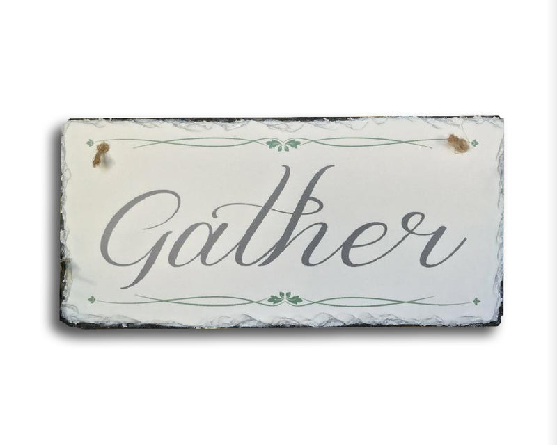 Handmade Slate Home Sign - Gather