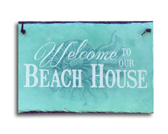 Handmade Slate House Sign - Welcome To Our Beach House