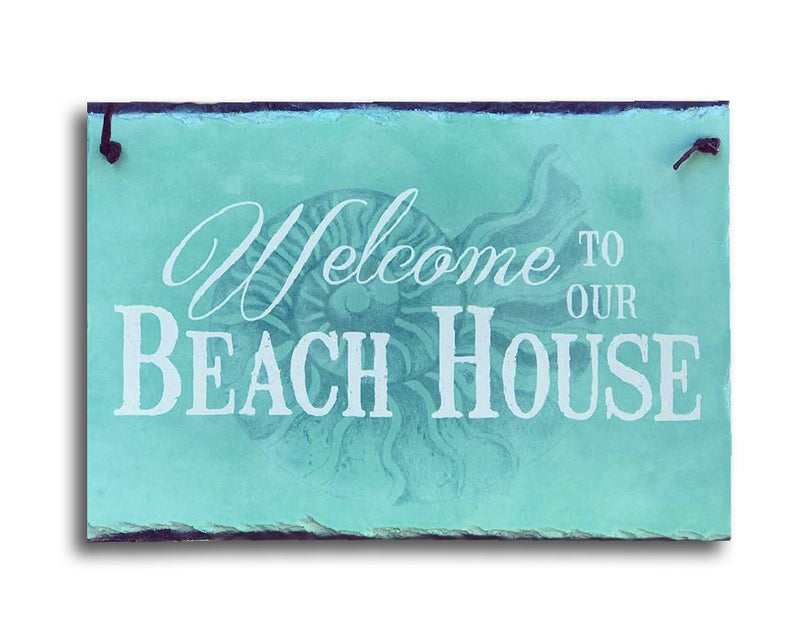 Handmade Slate House Sign - Welcome To Our Beach House