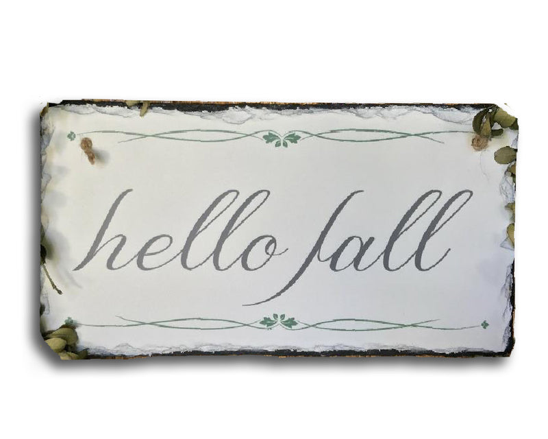 Handmade and Customizable Slate Home Sign - Hello Fall