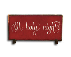 Handmade Slate Holiday Sign - Oh Holy Night