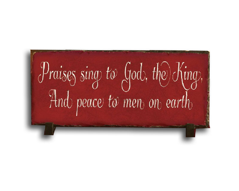 Handmade Slate Holiday Sign - Praises Sing to God