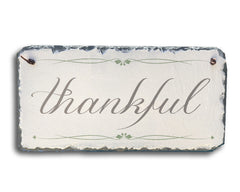 Handmade Slate Home Sign - Thankful Plaque