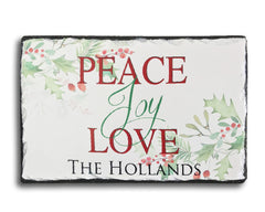 Handmade Slate Holiday Sign - Peace Joy Love Plaque - Customizable