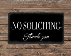 Handmade Slate No Soliciting House Sign