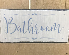 Handmade Slate Bathroom Sign