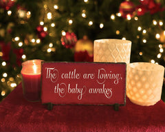 Handmade Slate Holiday Sign - The Cattle Are Lowing