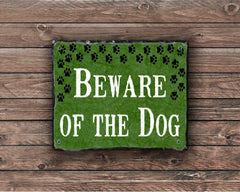 Handmade Slate House Sign - Beware of The Dog Plaque