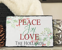 Handmade Slate Holiday Sign - Peace Joy Love Plaque - Customizable