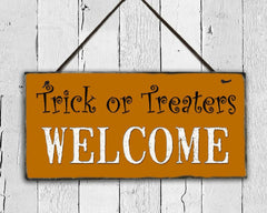 Handmade Slate Halloween Sign - Trick or Treaters Welcome